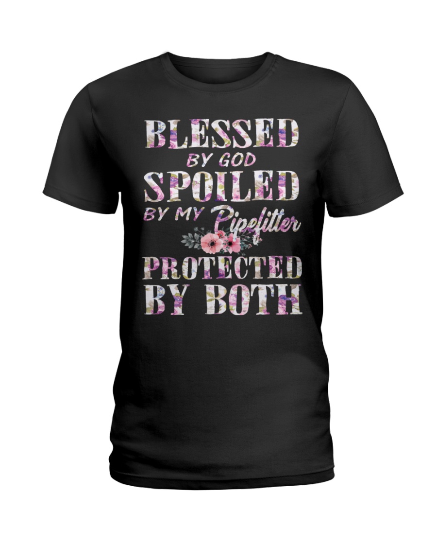 Blessed by God Spoiled By My Pipefitter Ladies T-Shirt