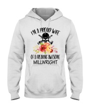 I'm a proud Wife of a freaking awesome Millwright Hooded Sweatshirt thumbnail