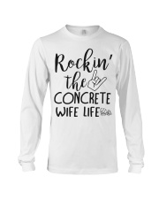 Rockin' the Concrete's Wife life Long Sleeve Tee front