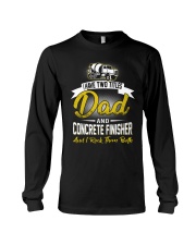I have two titles Dad and Concrete Finisher Long Sleeve Tee thumbnail
