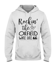 Rockin' the Oilfield's Wife life Hooded Sweatshirt thumbnail