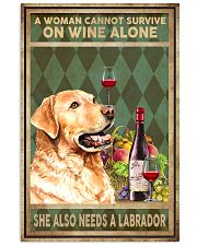 WOMAN ALSO NEEDS A LABRADOR DOG 11x17 Poster front