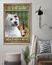 WOMAN ALSO NEEDS A WEST HIGHLAND WHITE TERRIER DOG 11x17 Poster lifestyle-poster-1