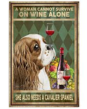 WOMAN ALSO NEEDS A CAVALIER SPANIEL DOG 11x17 Poster front