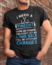 I need A Timeout Classic T-Shirt apparel-classic-tshirt-lifestyle-26