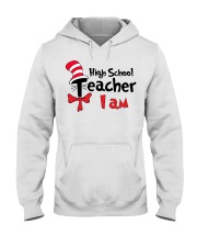 HIGH SCHOOL TEACHER I AM Hooded Sweatshirt thumbnail