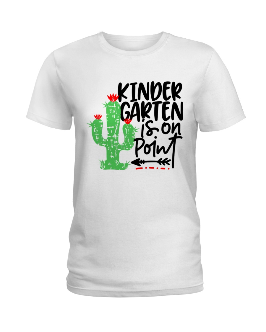 KINDERGARTEN IS ON POINT Ladies T-Shirt