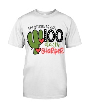 MY STUDENTS ARE 100 DAYS SHARPER Classic T-Shirt front