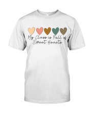 My Class Is Full Of Sweet Heart Classic T-Shirt front