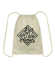 BE A NICE HUMAN Drawstring Bag thumbnail