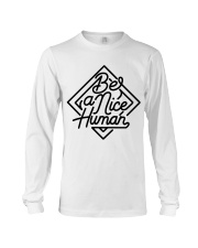 BE A NICE HUMAN Long Sleeve Tee thumbnail