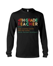 4TH GRADE TEACHER Long Sleeve Tee thumbnail
