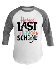 HAPPY LAST DAY OF SCHOOL Baseball Tee tile