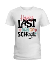 HAPPY LAST DAY OF SCHOOL Ladies T-Shirt tile
