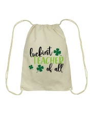 LUCKIEST TEACHER OF ALL Drawstring Bag thumbnail