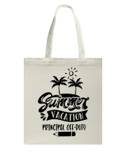 SUMMER VACATION - PRINCIPAL OFF-DUTY Tote Bag tile