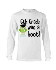 6TH GRADE WAS A HOOT Long Sleeve Tee tile