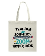 TEACHER ZOOMING INTO SUMMER BREAK Tote Bag tile