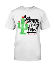 3RD GRADE IS ON POINT Classic T-Shirt thumbnail