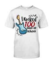 I Rocked 100 Dayss Of School Classic T-Shirt front