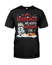 My Students Are Worth Melting For Classic T-Shirt tile