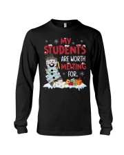 My Students Are Worth Melting For Long Sleeve Tee tile