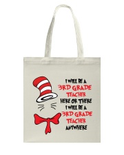 BE A 3RD GRADE TEACHER Tote Bag thumbnail