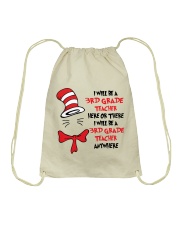 BE A 3RD GRADE TEACHER Drawstring Bag thumbnail