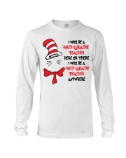 BE A 3RD GRADE TEACHER Long Sleeve Tee thumbnail
