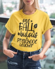 ONE FALLBULOUS PRESCHOOL TEACHER Classic T-Shirt custom-t-shirts-classic-lifestyle-front-399