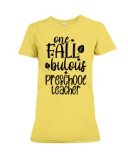 ONE FALLBULOUS PRESCHOOL TEACHER Premium Fit Ladies Tee tile
