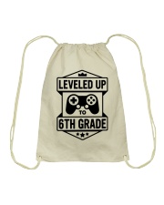 6TH GRADE - LEVELED UP TO Drawstring Bag tile