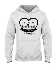 I LOVE MY HIGH SCHOOL Hooded Sweatshirt tile