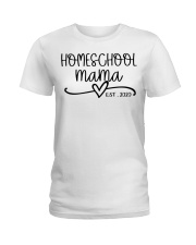 HOMESCHOOL MAMA - EST 2020 Ladies T-Shirt front