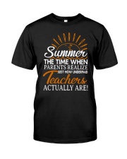 HOW UNPAID TEACHERS ACTUALLY ARE Classic T-Shirt front