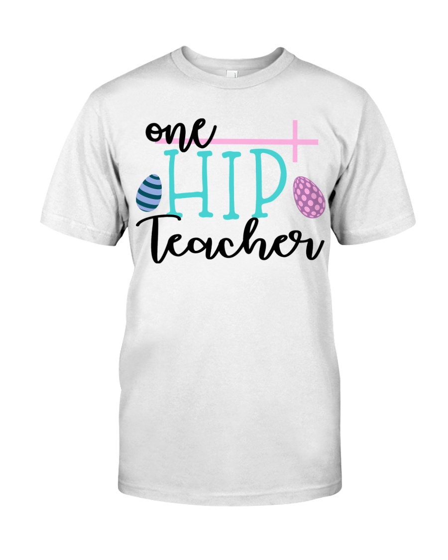 ONE HIP TEACHER Classic T-Shirt