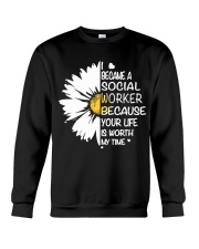 I BECAME A SOCIAL WORKER BECAUSE Crewneck Sweatshirt thumbnail