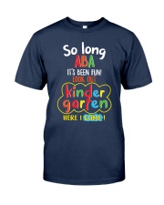 ABA SO LONG - KINDERGARTEN HERE I COME Classic T-Shirt tile