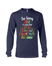 ABA SO LONG - KINDERGARTEN HERE I COME Long Sleeve Tee tile