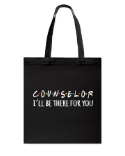 COUNSELOR - I WILL BE THERE FOR YOU Tote Bag thumbnail