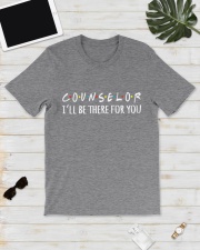 COUNSELOR - I WILL BE THERE FOR YOU Classic T-Shirt lifestyle-mens-crewneck-front-17