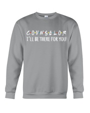 COUNSELOR - I WILL BE THERE FOR YOU Crewneck Sweatshirt thumbnail
