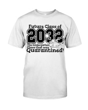 KINDERGARTEN FUTURE CLASS OF 2032 Classic T-Shirt tile