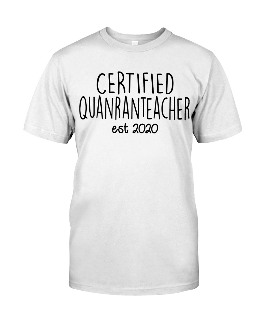 QUARANTEACHER Classic T-Shirt