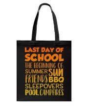 LAST DAY OF SCHOOL Tote Bag tile
