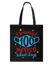 I SURVIVED 100 MASKED SCHOOL DAYS Tote Bag tile