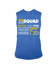 AIN'T NO SQUAD BETTER THAN MINE Sleeveless Tee tile