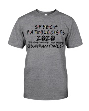 SPEECH PATHOLOGISTS Classic T-Shirt front