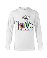 6TH GRADE TEACHER LIFE Long Sleeve Tee thumbnail