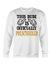 THIS DUDE IS OFFICIALLY PRESCHOOLER Crewneck Sweatshirt tile